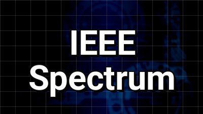 IEEE Spectrum News Thumbnail