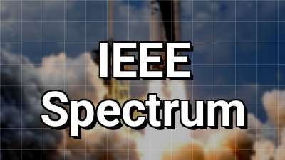 IEEE Spectrum News Thumbnail