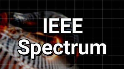 IEEE Spectrum News Thumbnail